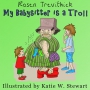 'My Babysitter is a Troll' - Out Now in...
