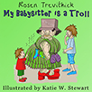 my-babysitter-is-a-troll