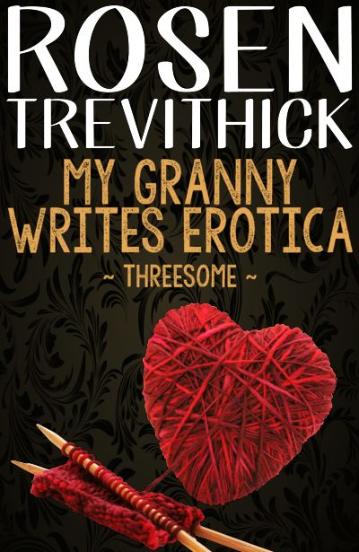 My Granny Writes Erotica - Threesome