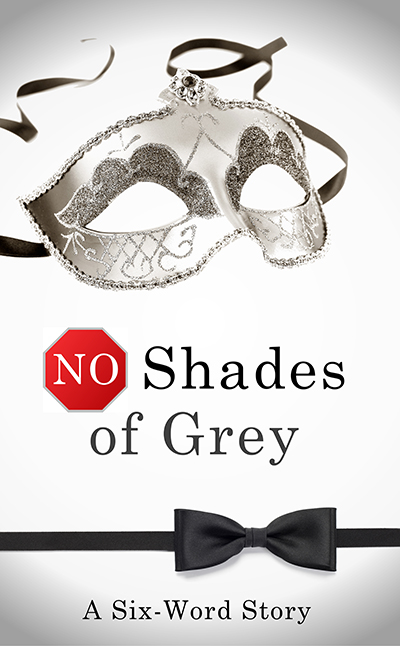 No Shades of Grey