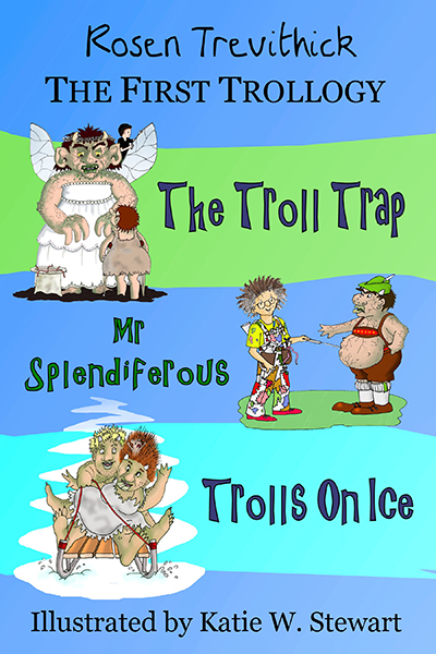 The First Trollogy